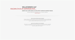Desktop Screenshot of kalsan.ch.vu.at.server28.hostfactory.ch